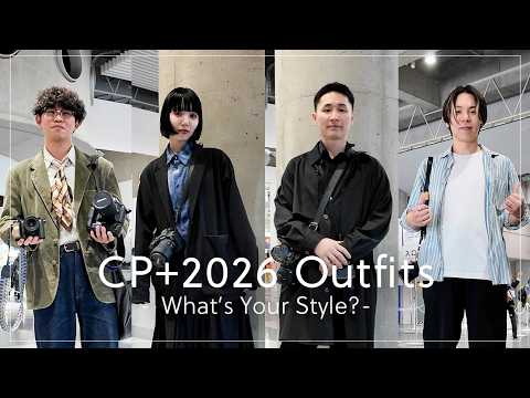 【CP+2026 Outfits】おしゃれな人は何を身につける？ CP+2026特別編 サムネイル