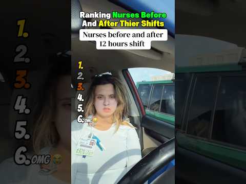 Ranking Nurses Before And After Thier Shifts 😂 サムネイル